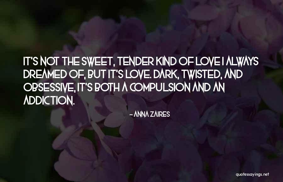 Sweet Tender Quotes By Anna Zaires Sweet Tender Quotes By Anna Zaires