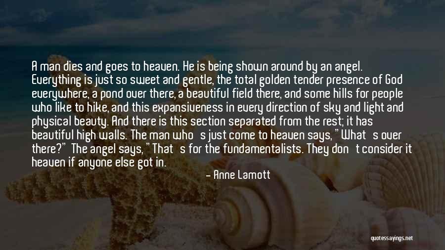 Sweet Tender Quotes By Anne Lamott Sweet Tender Quotes By Anne Lamott
