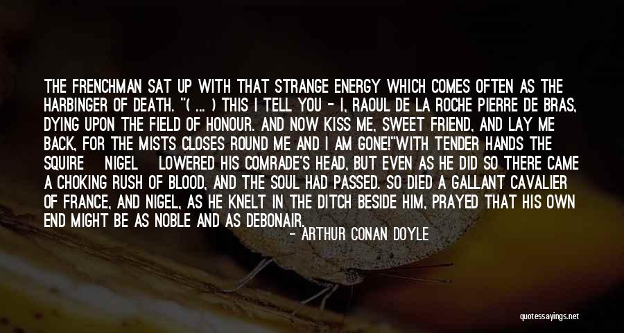 Sweet Tender Quotes By Arthur Conan Doyle Sweet Tender Quotes By Arthur Conan Doyle