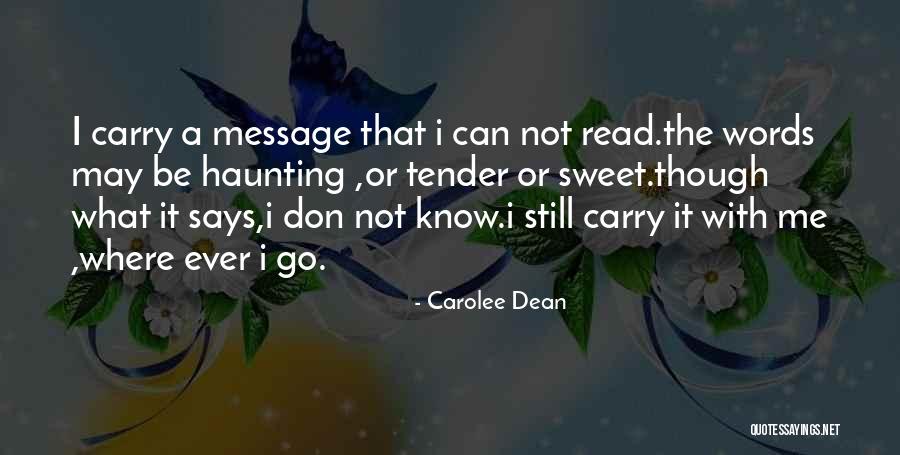 Sweet Tender Quotes By Carolee Dean Sweet Tender Quotes By Carolee Dean