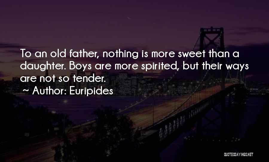 Sweet Tender Quotes By Euripides