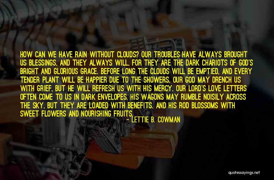 Sweet Tender Quotes By Lettie B. Cowman Sweet Tender Quotes By Lettie B. Cowman