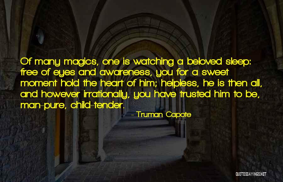 Sweet Tender Quotes By Truman Capote Sweet Tender Quotes By Truman Capote