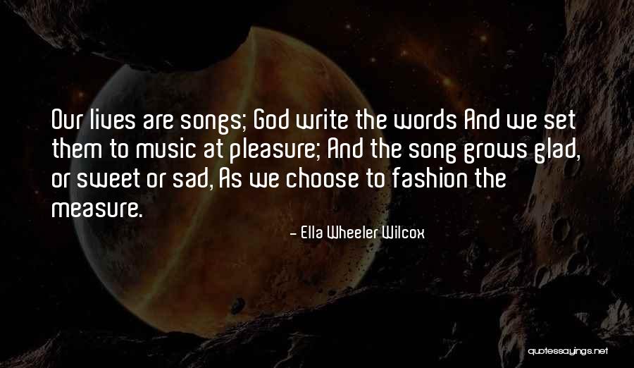 Sweet That Grows Quotes By Ella Wheeler Wilcox Sweet That Grows Quotes By Ella Wheeler Wilcox