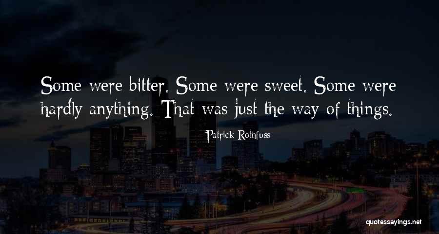 Sweet That Quotes By Patrick Rothfuss Sweet That Quotes By Patrick Rothfuss