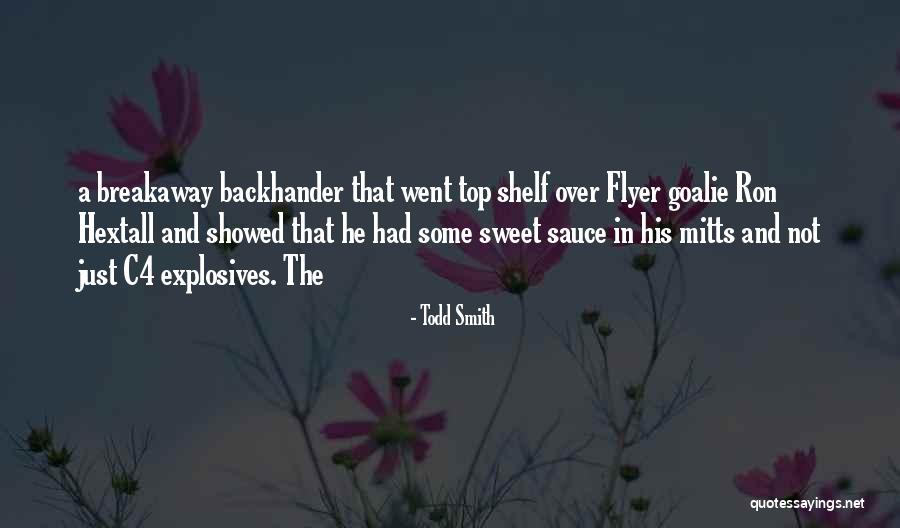 Sweet That Quotes By Todd Smith Sweet That Quotes By Todd Smith
