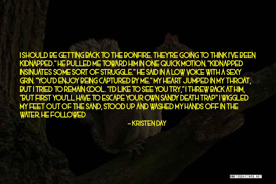 Sweet Throat Quotes By Kristen Day Sweet Throat Quotes By Kristen Day