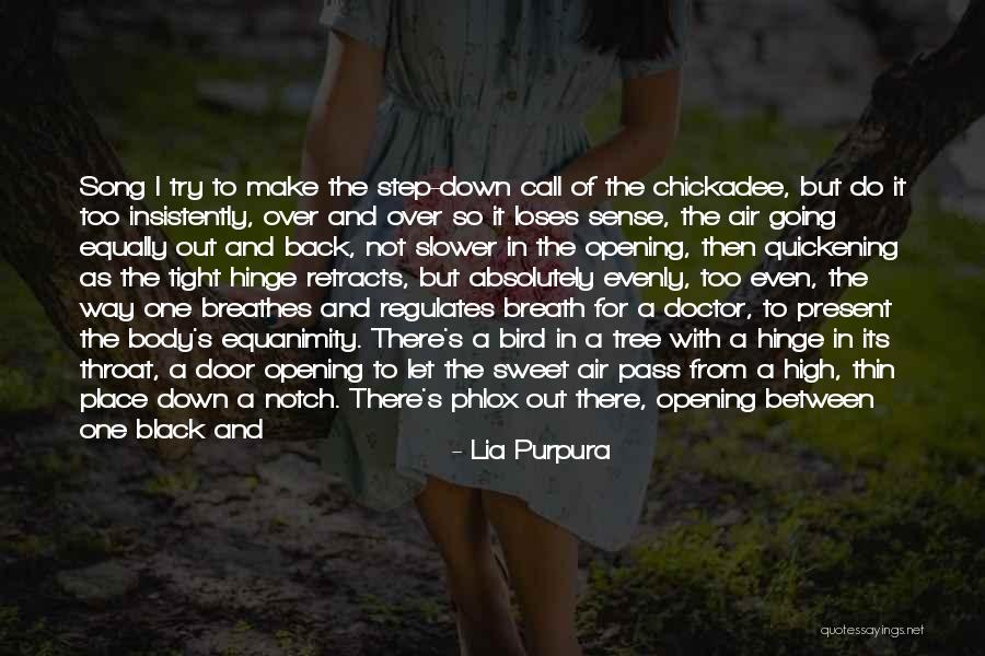 Sweet Throat Quotes By Lia Purpura Sweet Throat Quotes By Lia Purpura