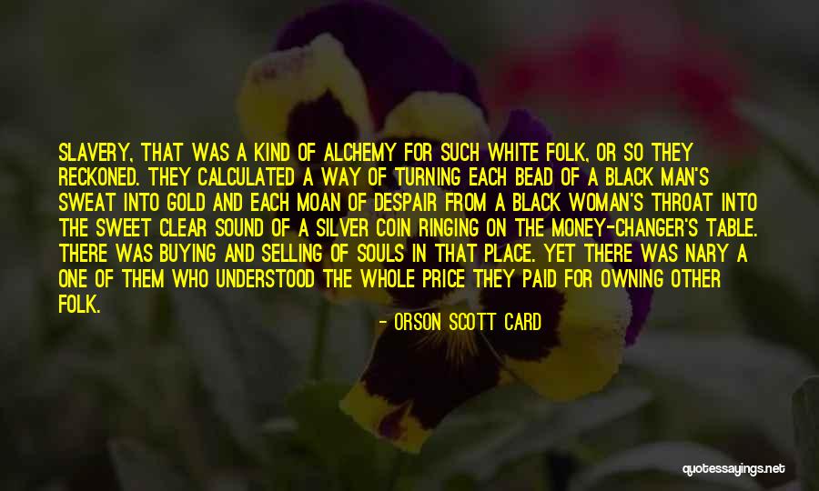 Sweet Throat Quotes By Orson Scott Card Sweet Throat Quotes By Orson Scott Card