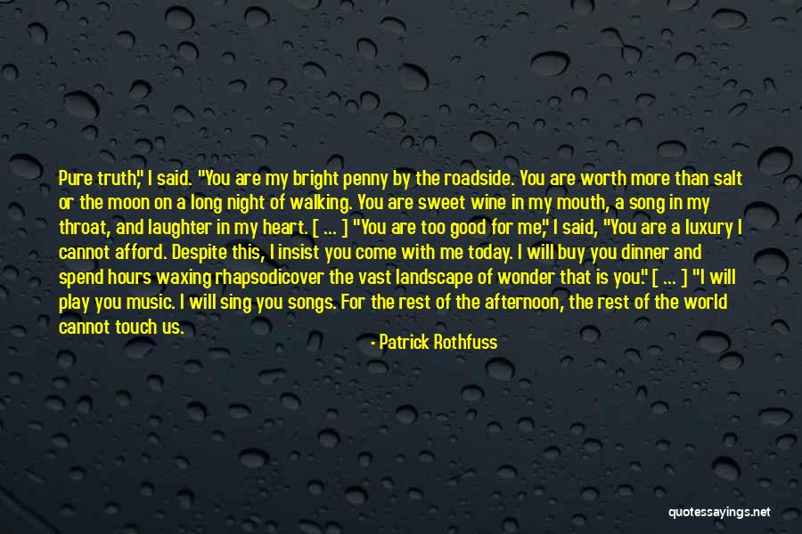 Sweet Throat Quotes By Patrick Rothfuss Sweet Throat Quotes By Patrick Rothfuss