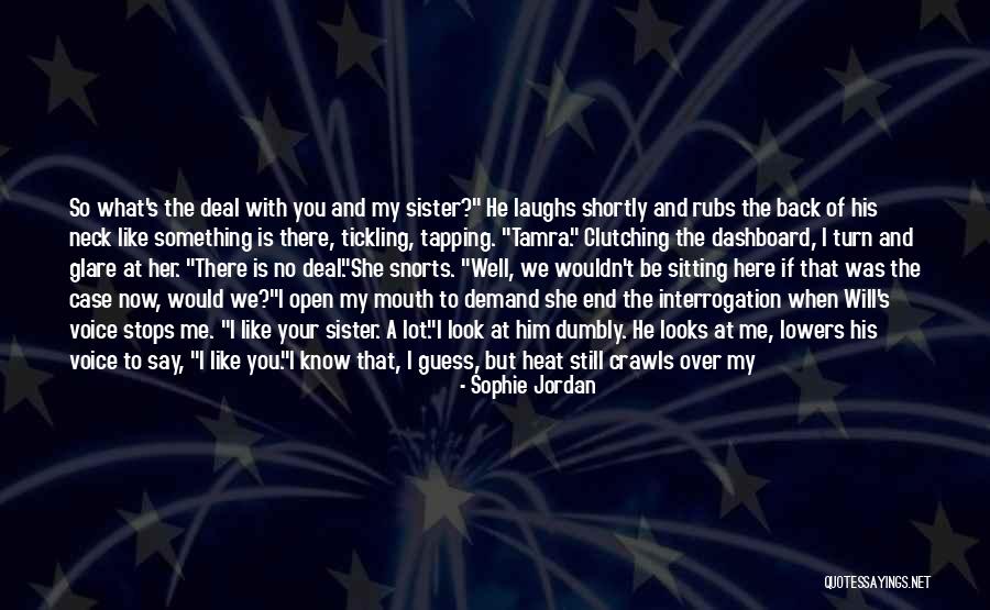 Sweet Throat Quotes By Sophie Jordan Sweet Throat Quotes By Sophie Jordan