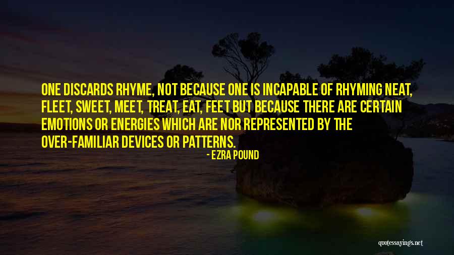 Sweet Treat Quotes By Ezra Pound