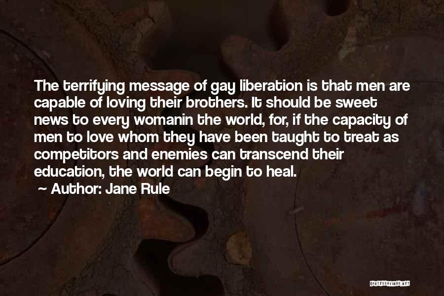 Sweet Treat Quotes By Jane Rule Sweet Treat Quotes By Jane Rule