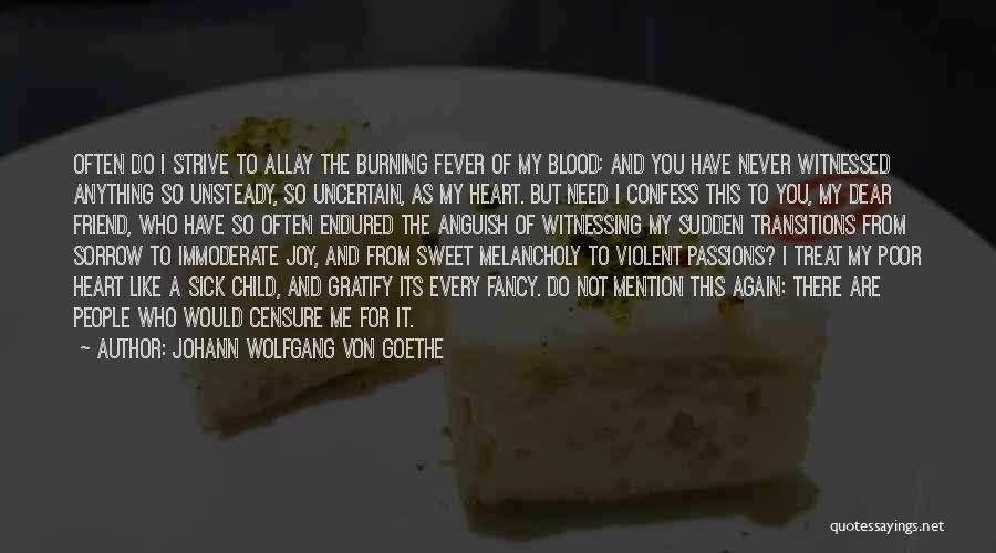 Sweet Treat Quotes By Johann Wolfgang Von Goethe