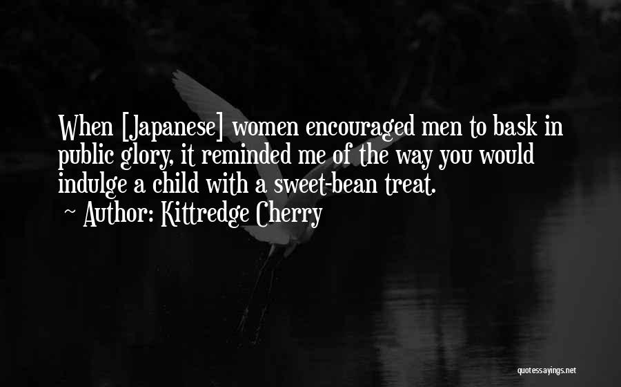 Sweet Treat Quotes By Kittredge Cherry