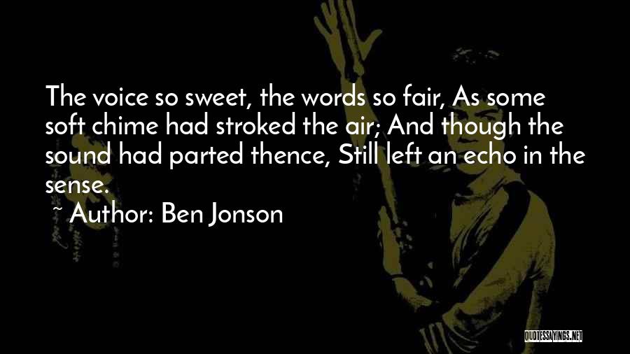 Sweet Words And Quotes By Ben Jonson