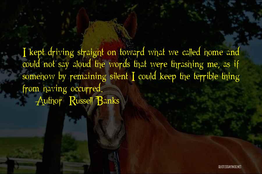 Sweet Words And Quotes By Russell Banks
