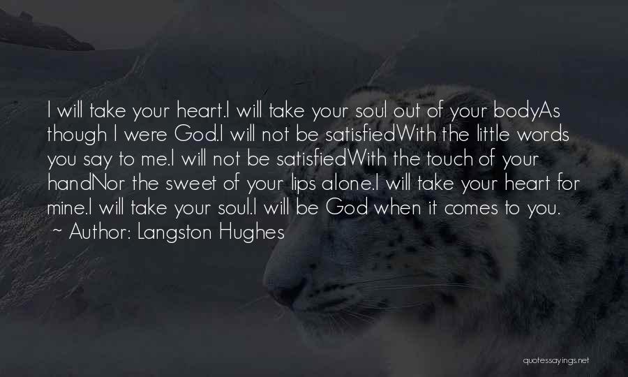 Sweet Words Love Quotes By Langston Hughes