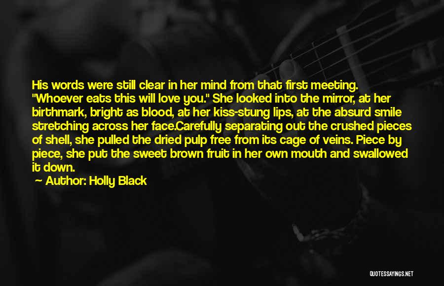 Sweet Words Of Love Quotes By Holly Black