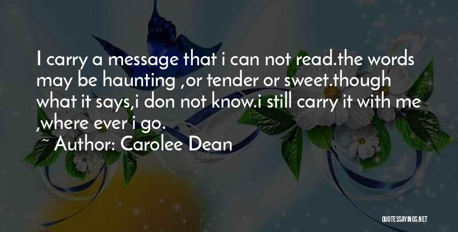 Sweet Words Or Quotes By Carolee Dean