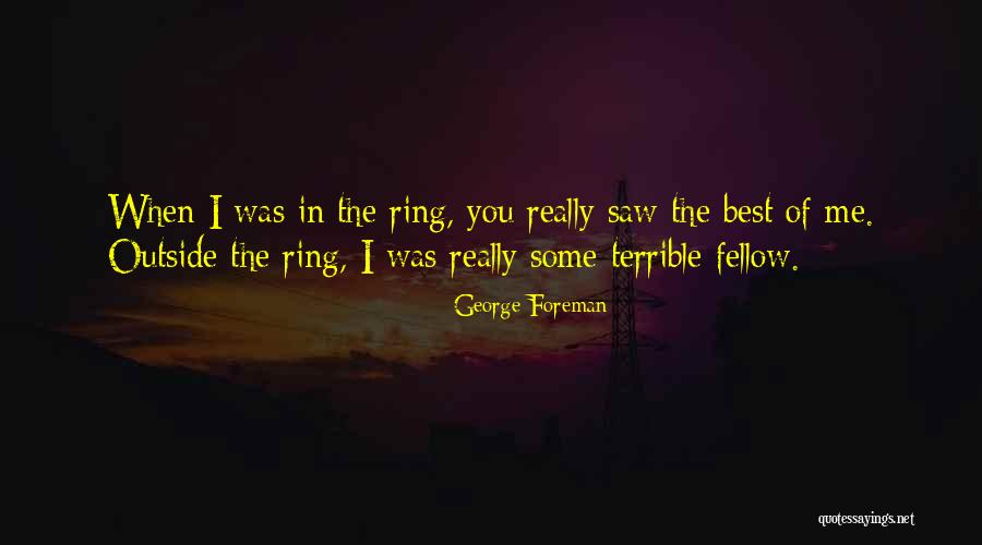 Sweetbriar Quotes By George Foreman Sweetbriar Quotes By George Foreman