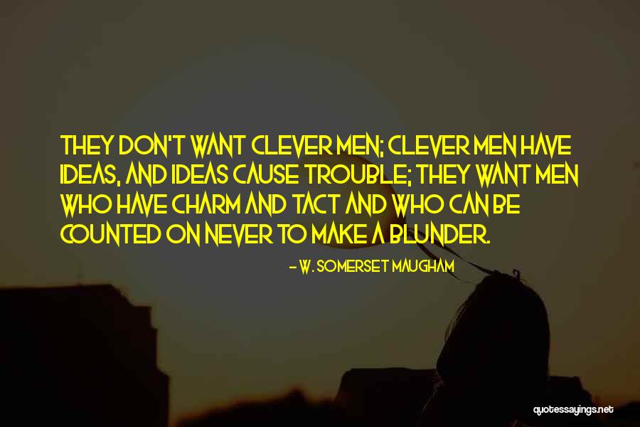 Sweetbriar Quotes By W. Somerset Maugham Sweetbriar Quotes By W. Somerset Maugham