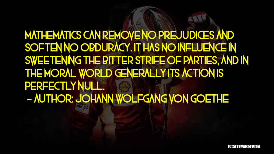 Sweetening Quotes By Johann Wolfgang Von Goethe