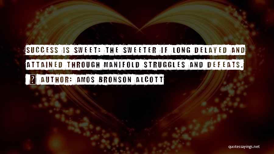 Sweeter Than Sweet Quotes By Amos Bronson Alcott