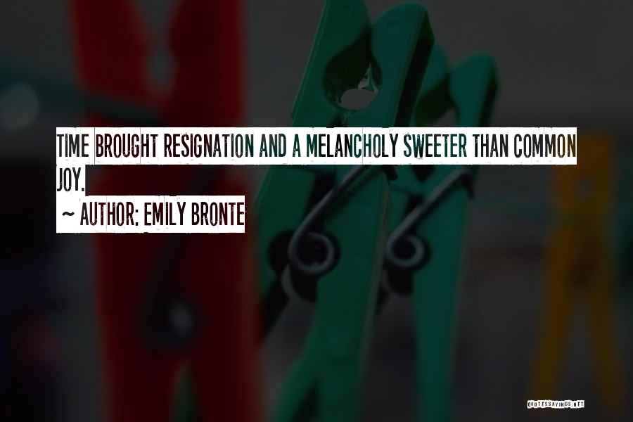 Sweeter With Time Quotes By Emily Bronte