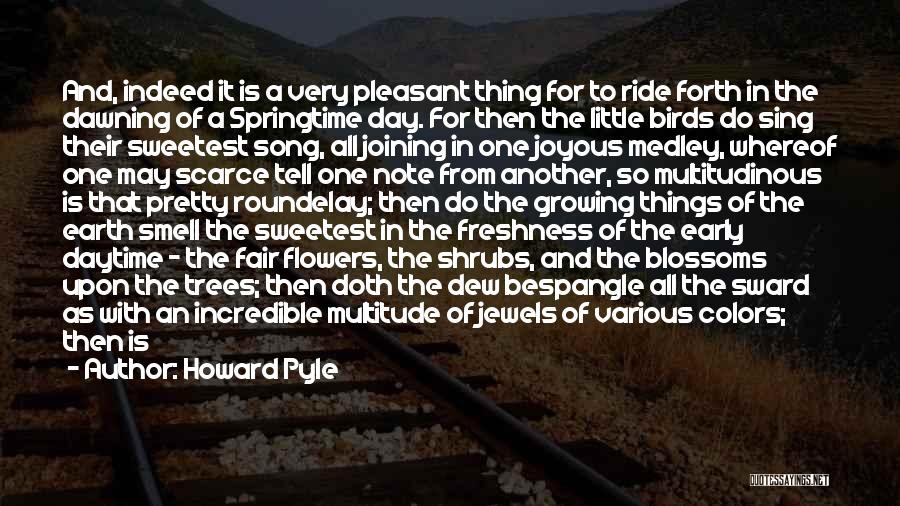 Sweetest Day Quotes By Howard Pyle