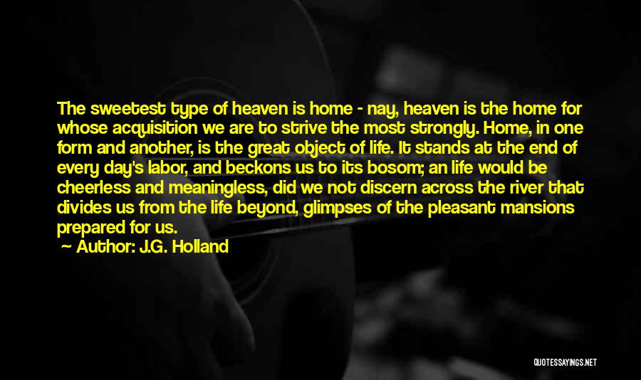 Sweetest Day Quotes By J.G. Holland