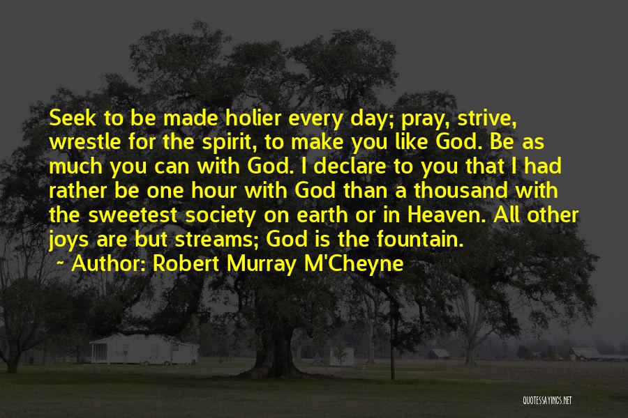 Sweetest Day Quotes By Robert Murray M'Cheyne