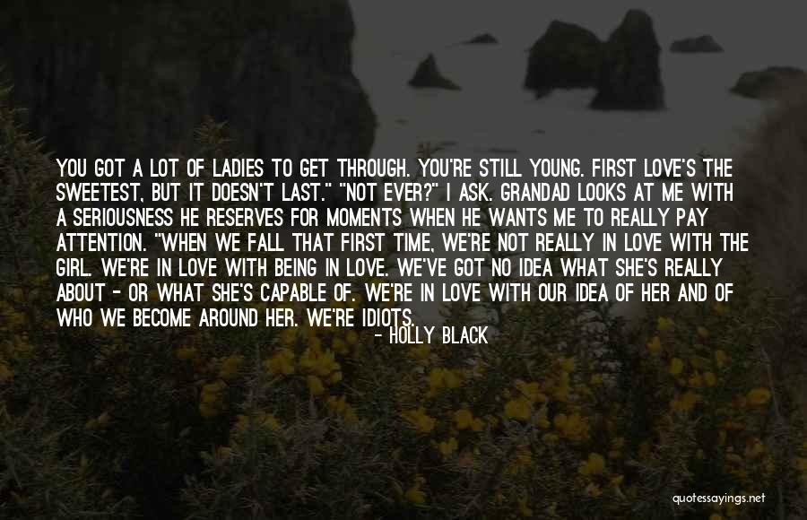 Sweetest Ever Quotes By Holly Black