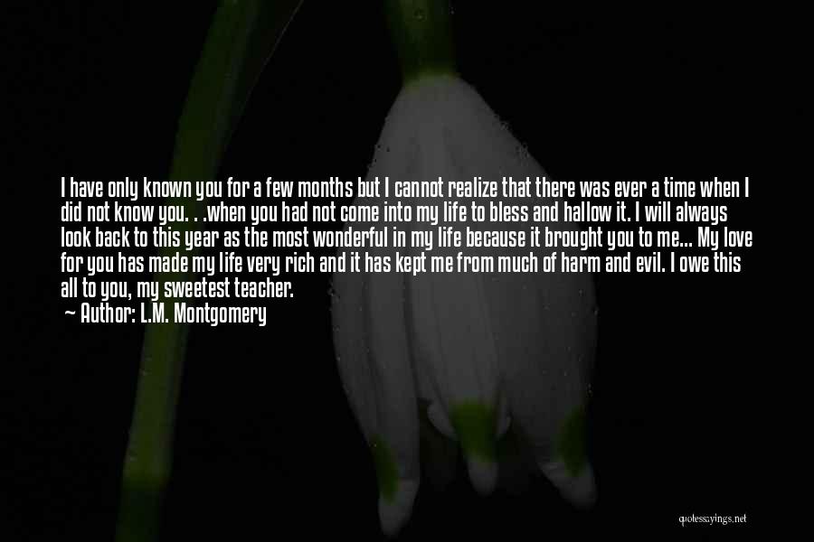 Sweetest Ever Quotes By L.M. Montgomery