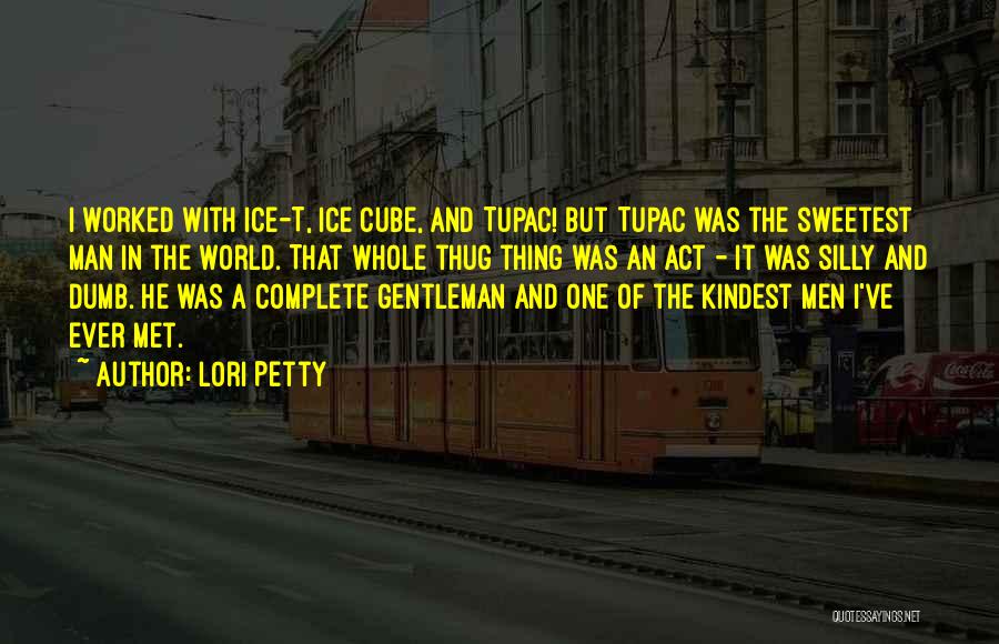 Sweetest Ever Quotes By Lori Petty