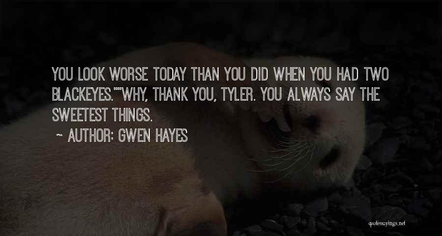 Sweetest Funny Quotes By Gwen Hayes