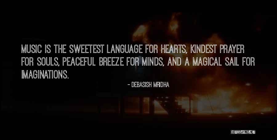 Sweetest Life Quotes By Debasish Mridha Sweetest Life Quotes By Debasish Mridha