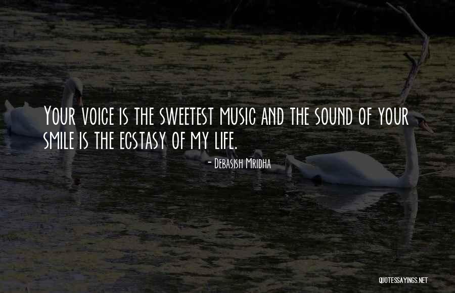 Sweetest Life Quotes By Debasish Mridha Sweetest Life Quotes By Debasish Mridha