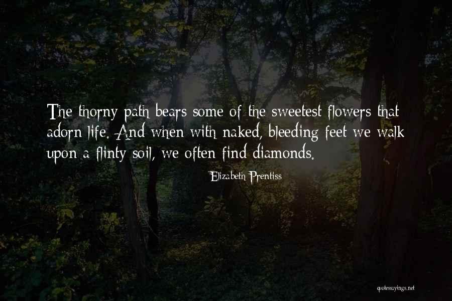 Sweetest Life Quotes By Elizabeth Prentiss Sweetest Life Quotes By Elizabeth Prentiss