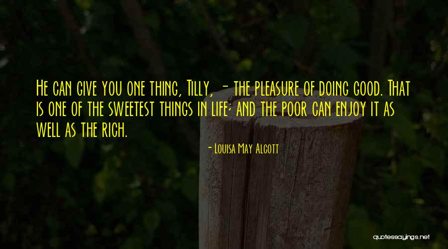 Sweetest Life Quotes By Louisa May Alcott Sweetest Life Quotes By Louisa May Alcott
