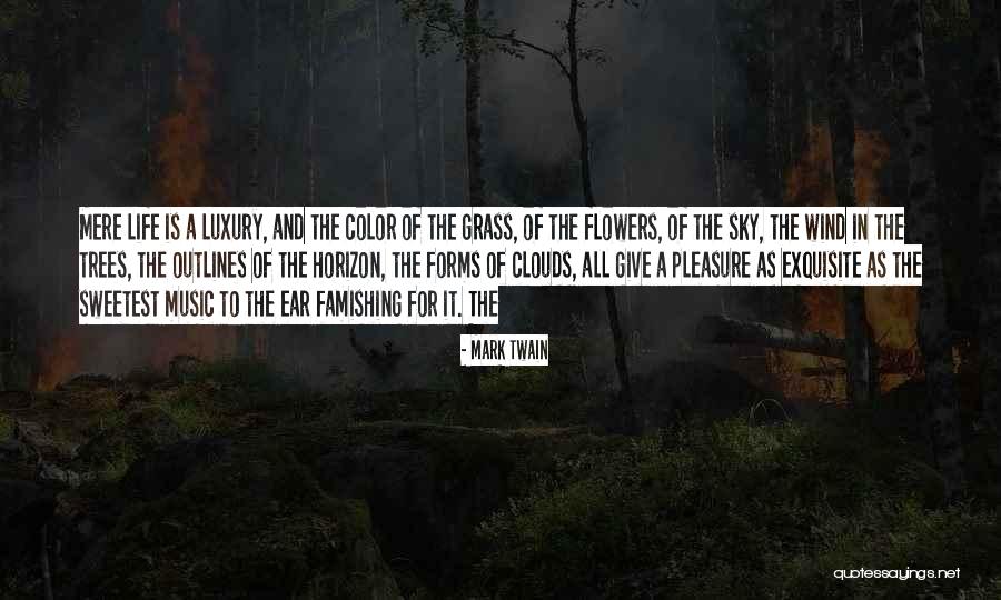 Sweetest Life Quotes By Mark Twain Sweetest Life Quotes By Mark Twain