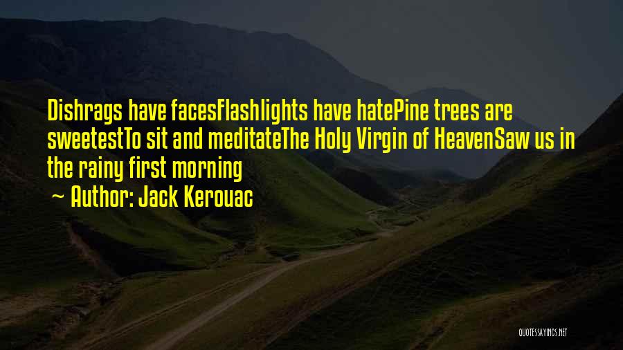 Sweetest Quotes By Jack Kerouac