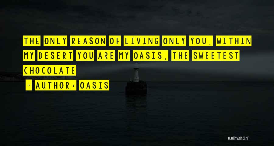 Sweetest Quotes By Oasis