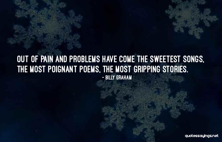 Sweetest Song Quotes By Billy Graham Sweetest Song Quotes By Billy Graham