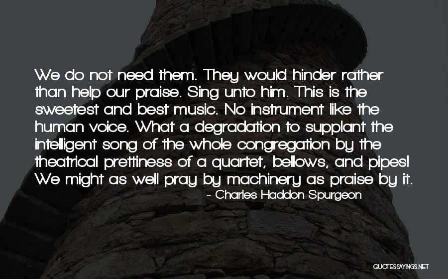 Sweetest Song Quotes By Charles Haddon Spurgeon Sweetest Song Quotes By Charles Haddon Spurgeon