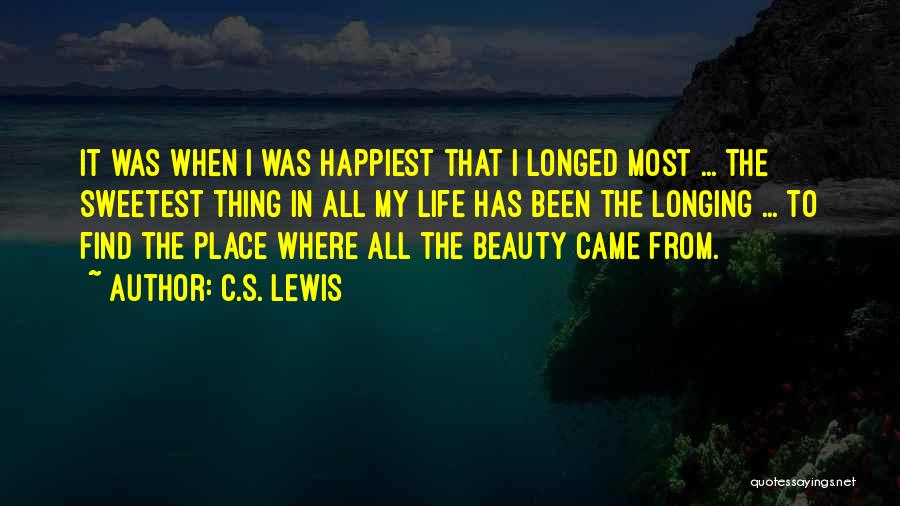 Sweetest Thing Quotes By C.S. Lewis