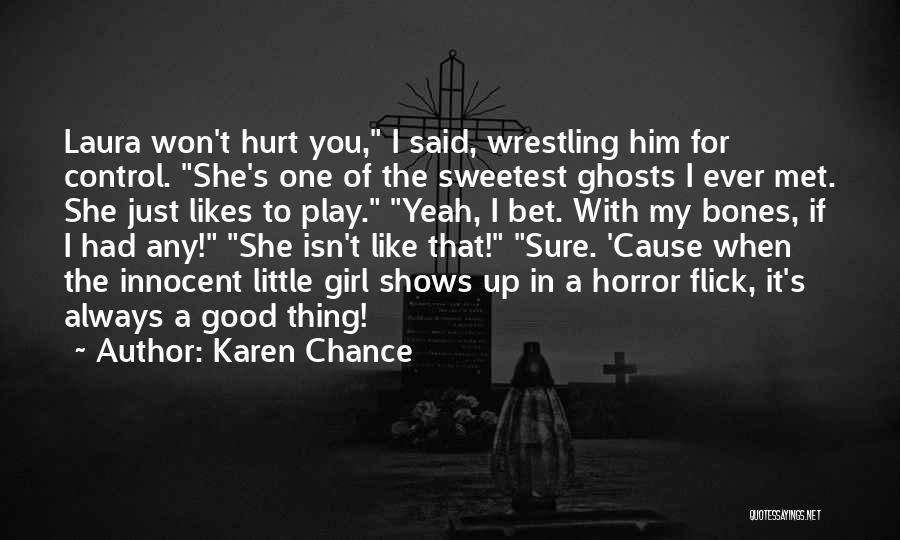 Sweetest Thing Quotes By Karen Chance
