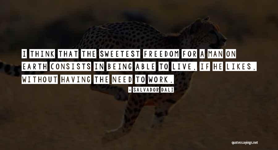Sweetest Thinking Of You Quotes By Salvador Dali Sweetest Thinking Of You Quotes By Salvador Dali