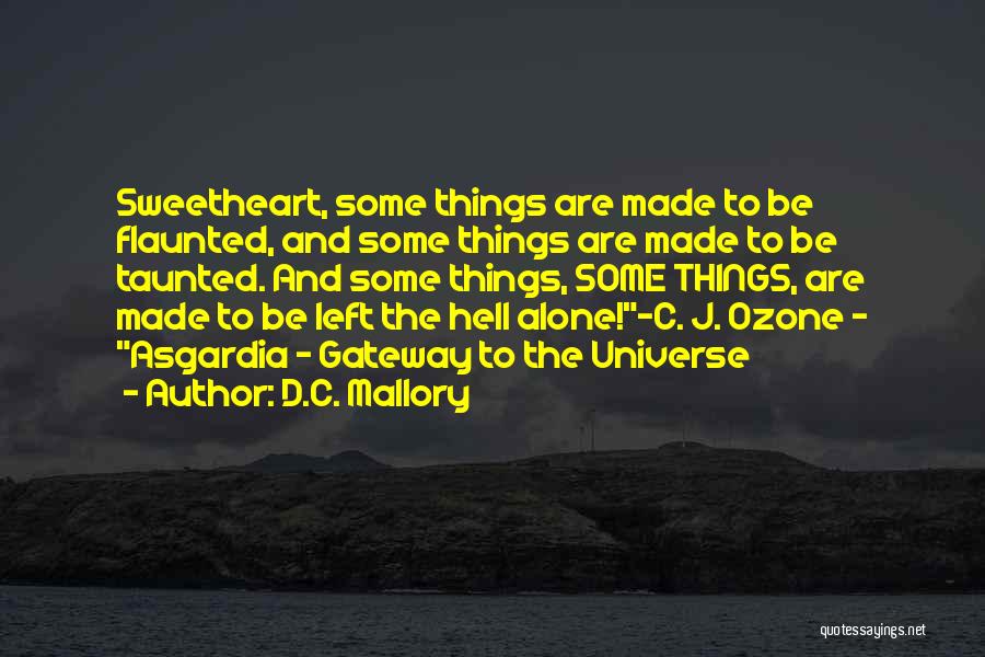 Sweetheart Quotes By D.C. Mallory