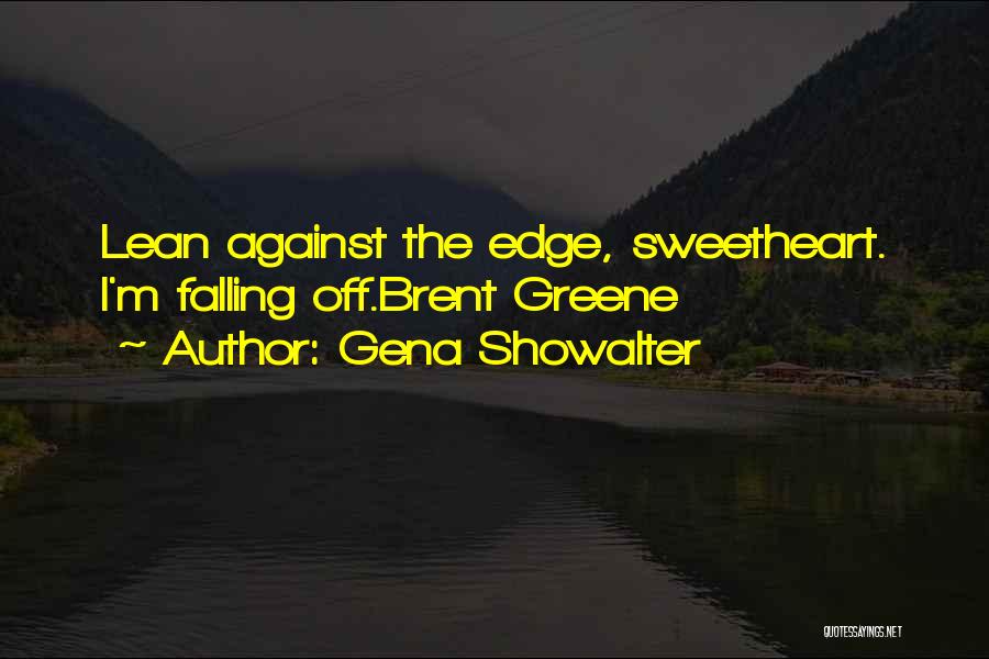 Sweetheart Quotes By Gena Showalter